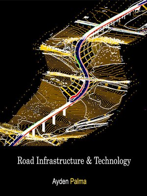 cover image of Road Infrastructure and Technology